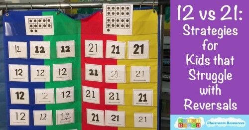 12 vs. 21: Strategies for Kids that Struggle with Reversals ...